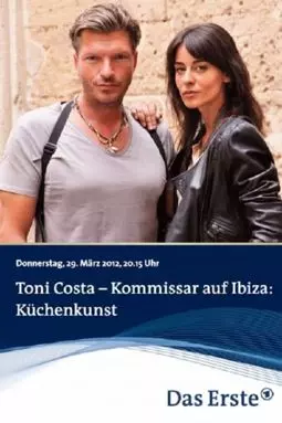 Toni Costa - Kommissar auf Ibiza - Küchenkunst - постер