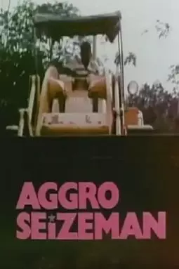 Aggro seizeman - постер