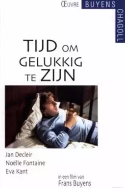 Tijd om gelukkig te zijn - постер