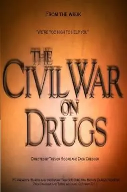 The Civil War on Drugs - постер