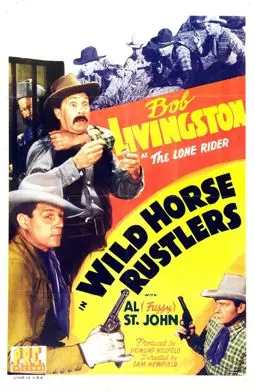 Wild Horse Rustlers - постер