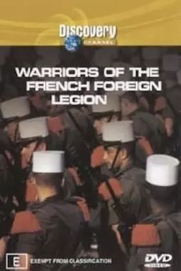 Warriors of the French Foreign Legion - постер
