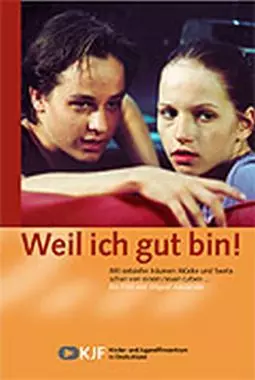 Weil ich gut bin! - постер