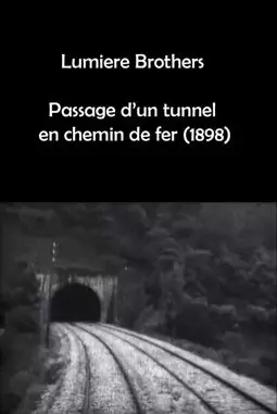 Passage d'un tunnel en chemin de fer - постер