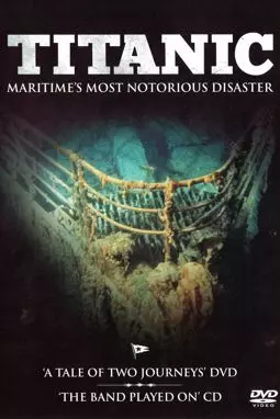 Titanic: A Tale of Two Journeys - постер
