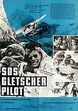 SOS Gletscherpilot - постер