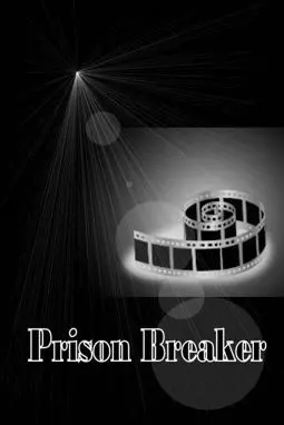 Prison Breaker - постер