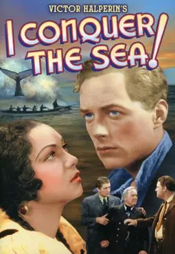 I Conquer the Sea! - постер
