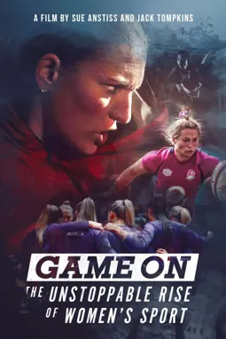 Game On: The Unstoppable Rise of Women's Sport - постер