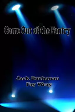 Come Out of the Pantry - постер