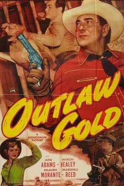 Outlaw Gold - постер