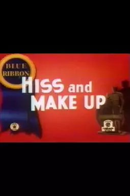 Hiss and Make Up - постер