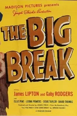 The Big Break - постер