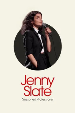 Jenny Slate: Seasoned Professional - постер