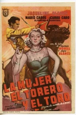 La mujer, el torero y el toro - постер