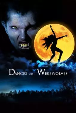 Dances with Werewolves - постер