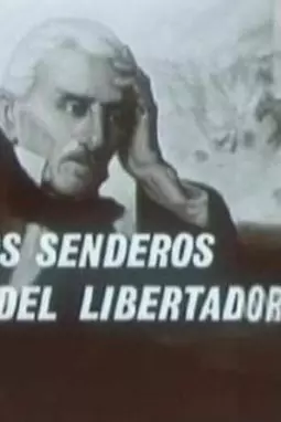 Por los senderos del libertador - постер