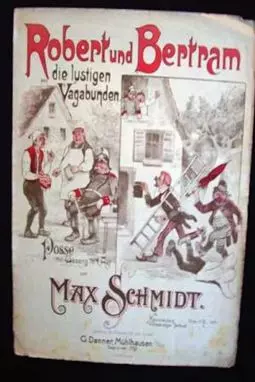 Robert und Bertram, die lustigen Vagabunden - постер