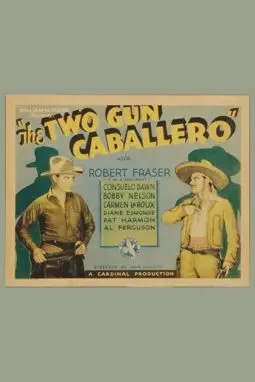 Two-Gun Caballero - постер