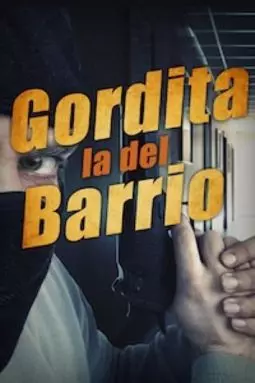 Gordita la del Barrio - постер