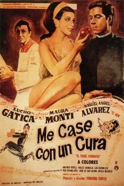 Me casé con un cura - постер