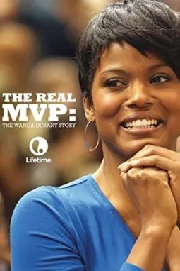 The Real MVP: The Wanda Durant Story - постер