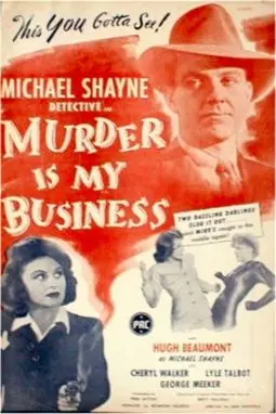 Murder Is My Business - постер