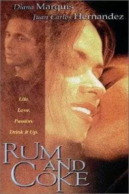 Rum and Coke - постер