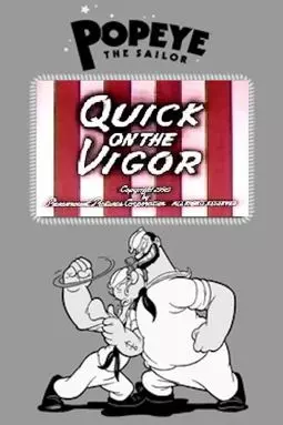 Quick on the Vigor - постер