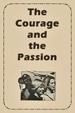 The Courage and the Passion - постер
