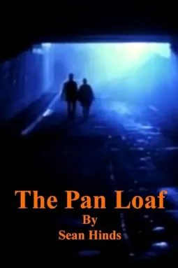 The Pan Loaf - постер