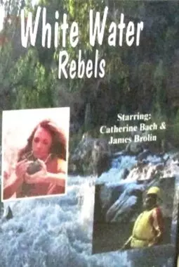 White Water Rebels - постер