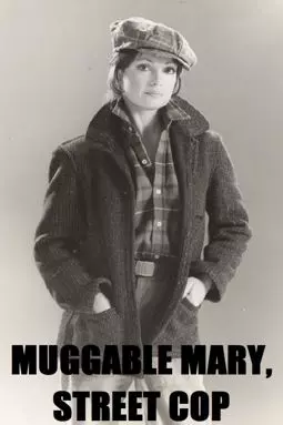 Muggable Mary, Street Cop - постер