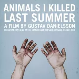 Djur jag dödade förra sommaren - постер