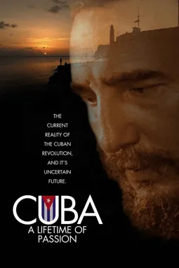 Cuba: A Lifetime of Passion - постер