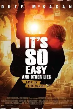 It's So Easy and Other Lies - постер