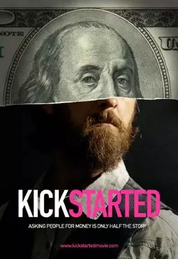 Kickstarted - постер