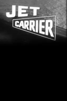 Jet Carrier - постер