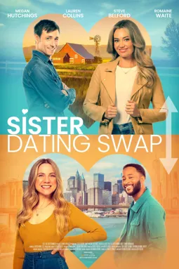 Sister Dating Swap - постер
