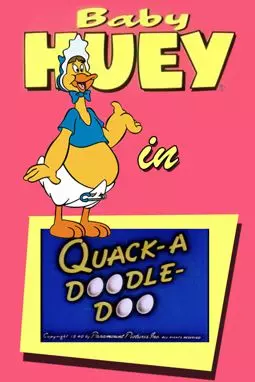 Quack-a-Doodle Do - постер