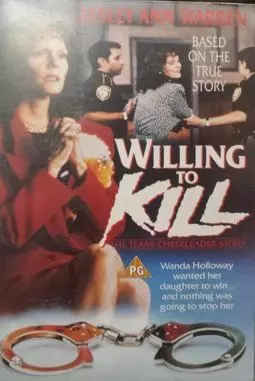 Willing to Kill: The Texas Cheerleader Story - постер