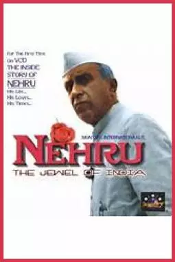 Nehru: The Jewel of India - постер