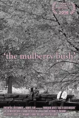 The Mulberry Bush - постер