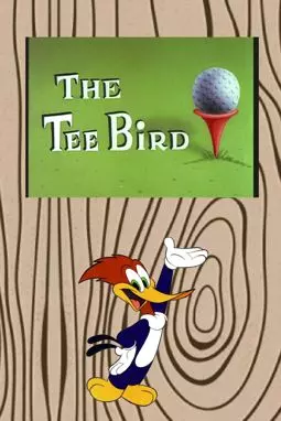 The Tee Bird - постер