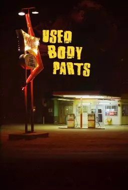 Used Body Parts - постер