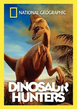 Dinosaur Hunters - постер
