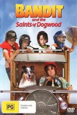 Bandit and the Saints of Dogwood - постер