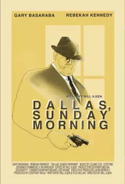 Dallas, Sunday Morning - постер