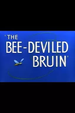 The Bee-Deviled Bruin - постер