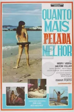 Quanto Mais Pelada... Melhor - постер